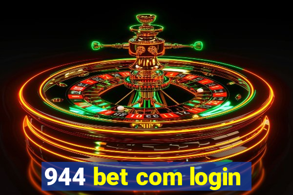 944 bet com login